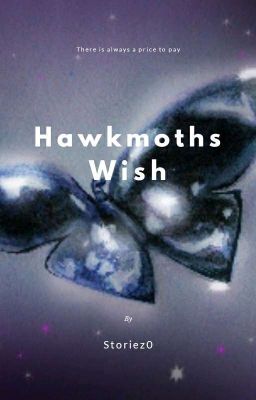 HAWKMOTH'S WISH. complete