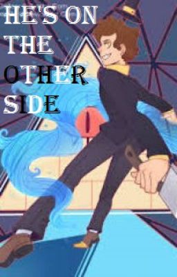 He's on the other side
