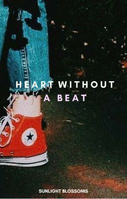 Heart Without A Beat