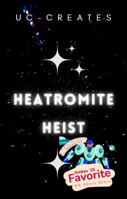 Heatromite Heist