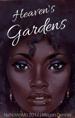 Heaven's Gardens