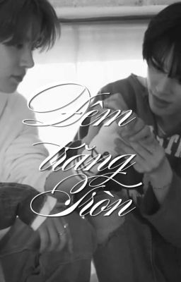 [HeeJake] Đêm Trăng Tròn