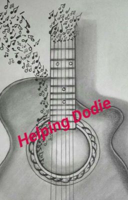 Helping Dodie