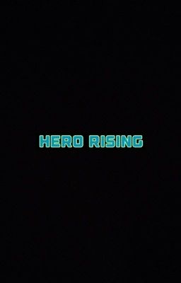 Hero Rising