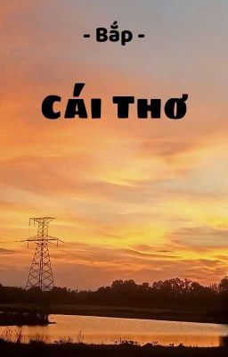 [Hết] Cái Thơ