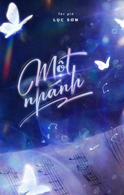 [Hết] Một nhánh - Lục Sơn