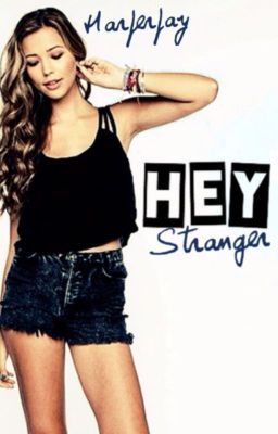 Hey Stranger