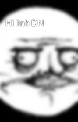 Hi linh DN