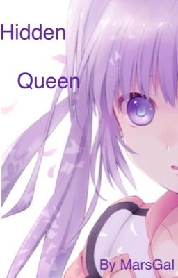 Hidden Queen (ON HOLD)
