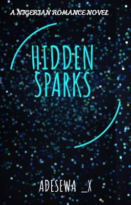 HIDDEN SPARKS