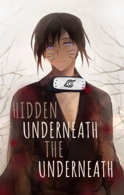 Hidden Underneath the Underneath