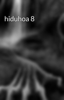 hiduhoa 8