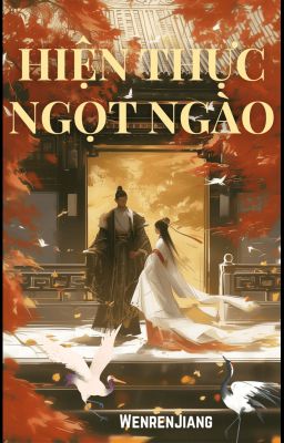 Hiện Thực Ngọt Ngào (Fanfic Ma Tôn Cũng Muốn Biết)
