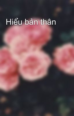 Hiểu bản thân