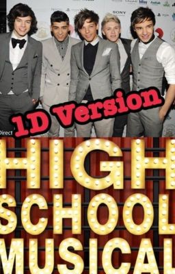 High School Musical ( 1D Version )