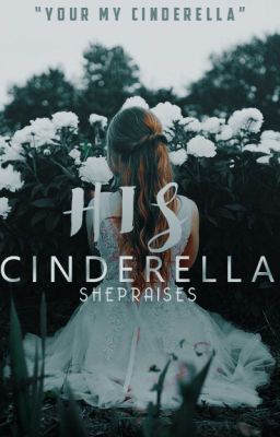 His Cinderella