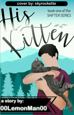 His Kitten