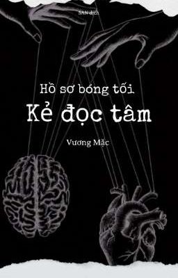 Hồ sơ bóng tối: Kẻ đọc tâm