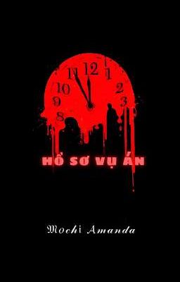Hồ sơ vụ án (Phần 2)