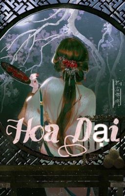 [ Hoa Dại ] Trên đời có hai nam nhân ta yêu sâu đậm 