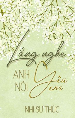 [HOÀN] [ĐM] Lắng nghe anh nói yêu em