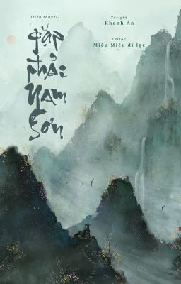 [Hoàn edit] Gặp phải Nam Sơn