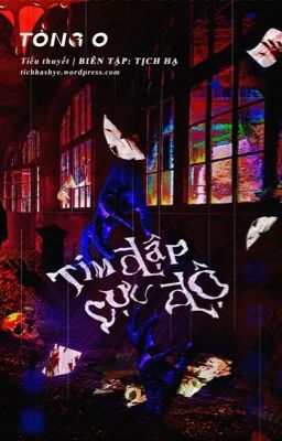 [HOÀN THÀNH] TIM ĐẬP CỰC ĐỘ - TÒNG 0