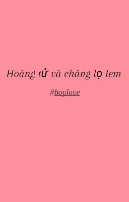 hoàng tử và chàng lọ lem