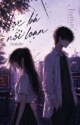 Học bá nổi loạn