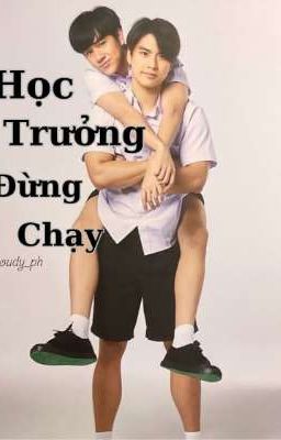 Học trưởng đừng chạy!!