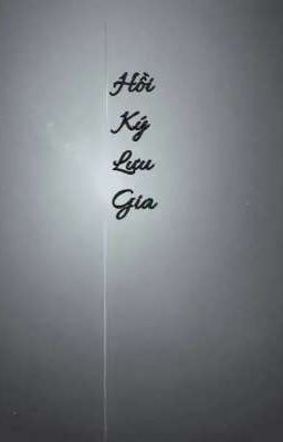 Hồi Ký Lưu Gia