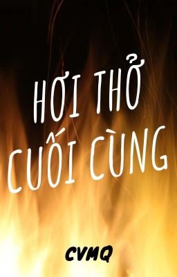 Hơi Thở Cuối Cùng [Full] 