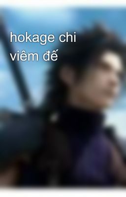 hokage chi viêm đế