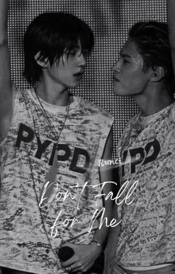 |Hoonjames| Don't Fall for Me