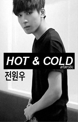 Hot & Cold