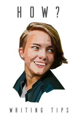 How - Writing Tips
