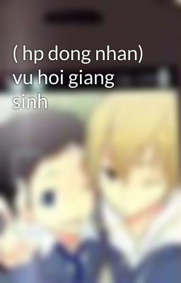 ( hp dong nhan) vu hoi giang sinh