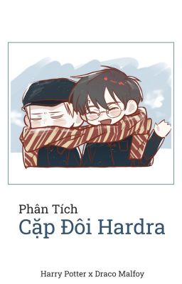 [ HP fanfic ] Phân Tích Cặp Đôi Hardra