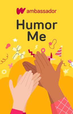 Humor Me