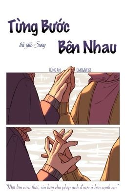 || HùngAn • ABO || Từng Bước Bên Nhau