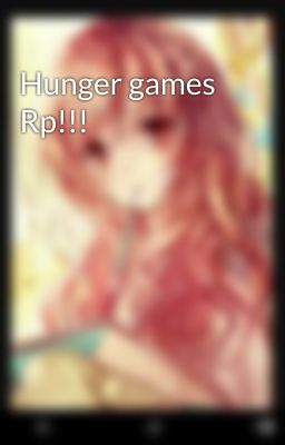 Hunger games Rp!!!