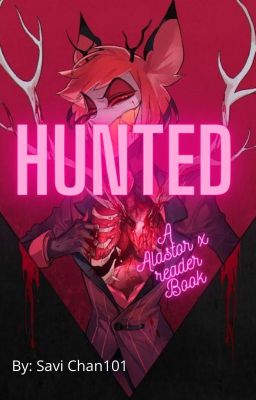 ~ Hunted ~