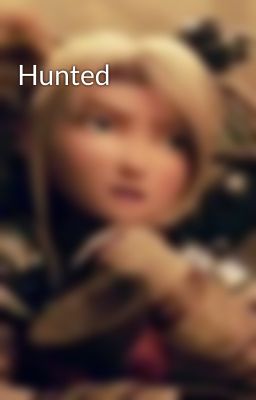 Hunted