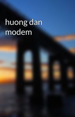 huong dan modem