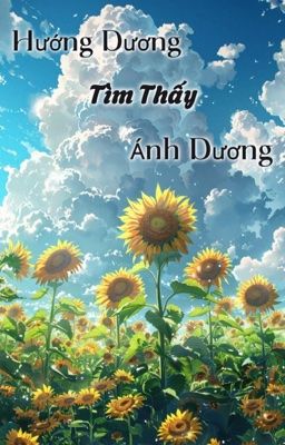 Hướng Dương Tìm Thấy Ánh Dương