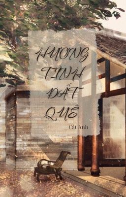 Hương Tình Đất Quê