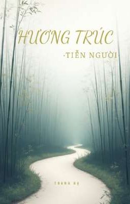 hương trúc tiễn người 
