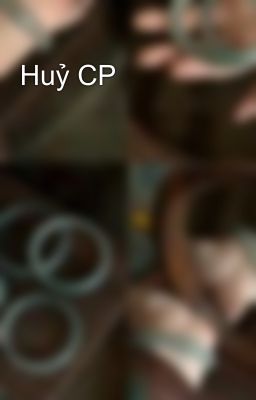 Huỷ CP