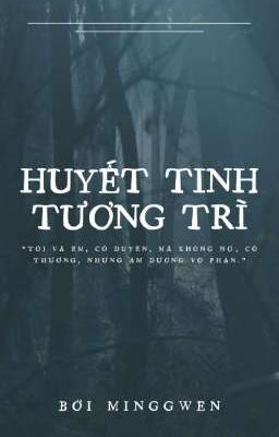 Huyết Tinh Tương Trì