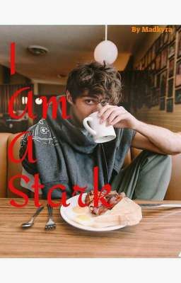 I Am A Stark